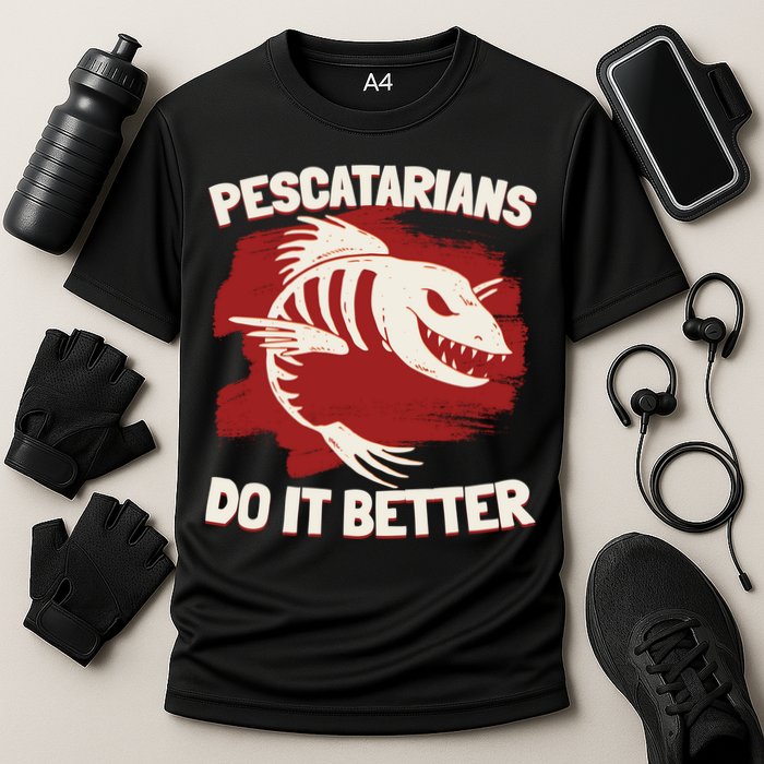 Pescatarians Do It Better Pescatarian Fish Food Gift Cooling Performance Crew T-Shirt