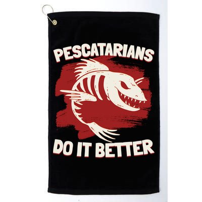 Pescatarians Do It Better Pescatarian Fish Food Gift Golf Towel