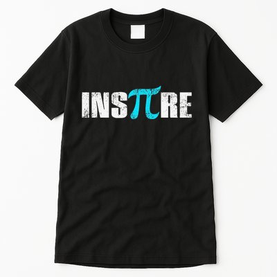 Pi Day Inspire Pi Symbol 3.14 Funny Math Teachers Students .Png Tall T-Shirt