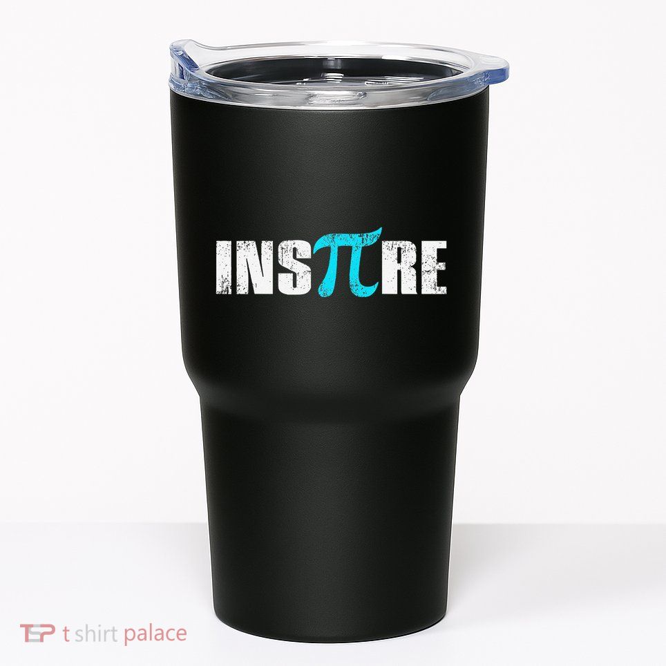 Pi Day Inspire Pi Symbol 3.14 Funny Math Teachers Students .Png Tumbler