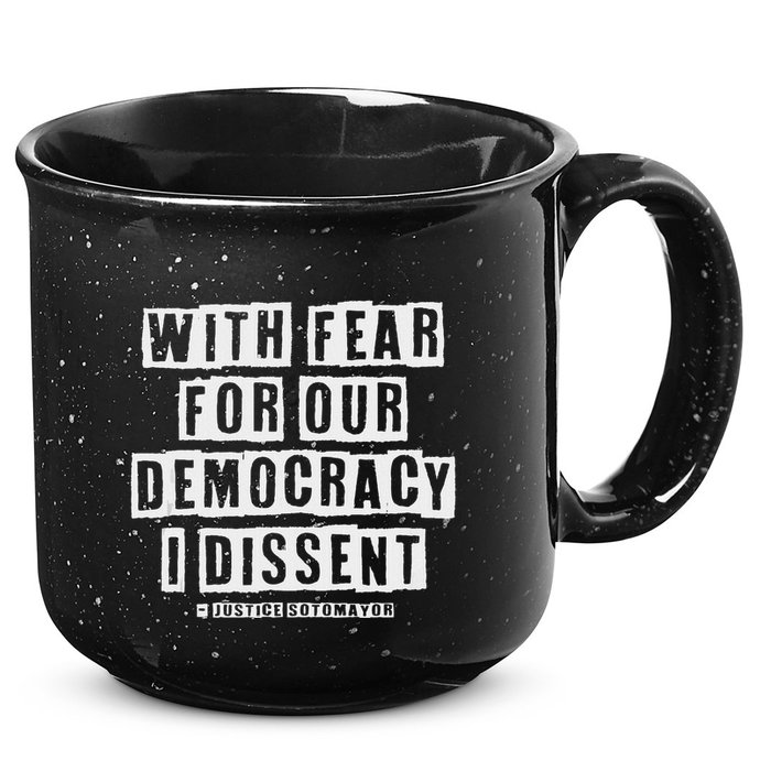 Pro Democracy I Dissent Strong Support 15oz Campfire Ceramic Mug