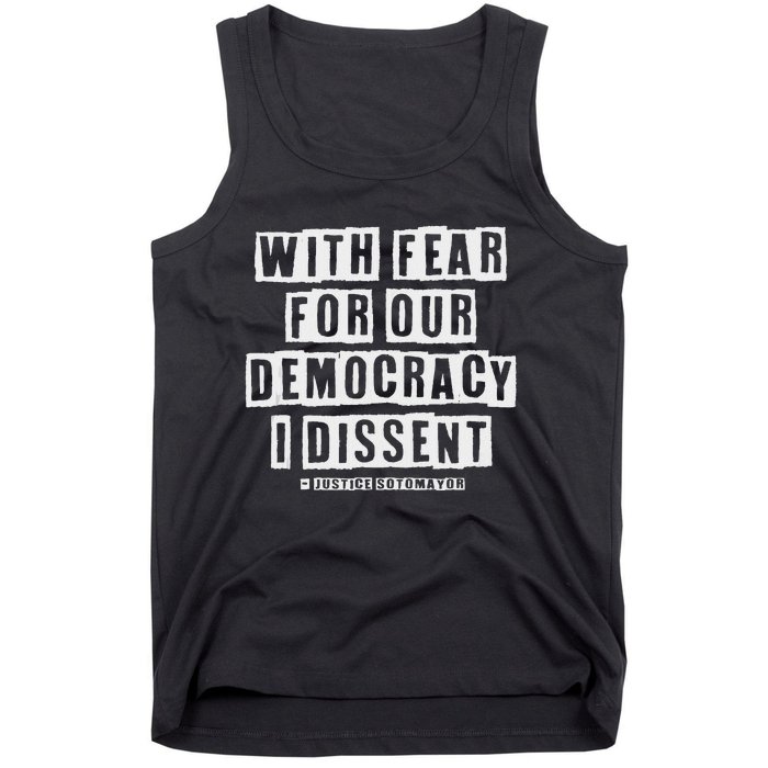 Pro Democracy I Dissent Strong Support Tank Top