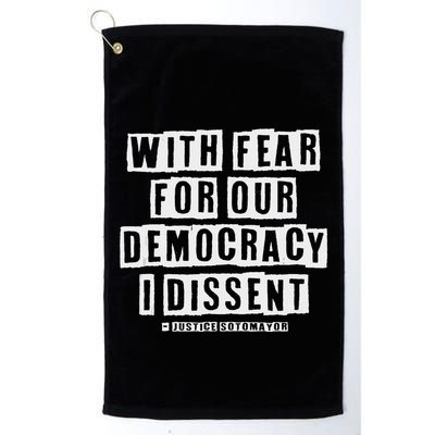 Pro Democracy I Dissent Strong Support Golf Towel