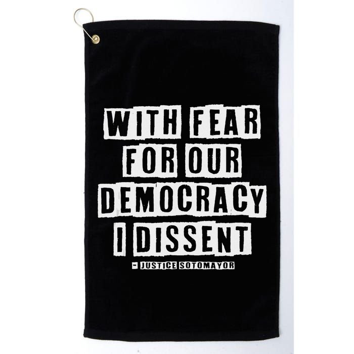 Pro Democracy I Dissent Strong Support Golf Towel