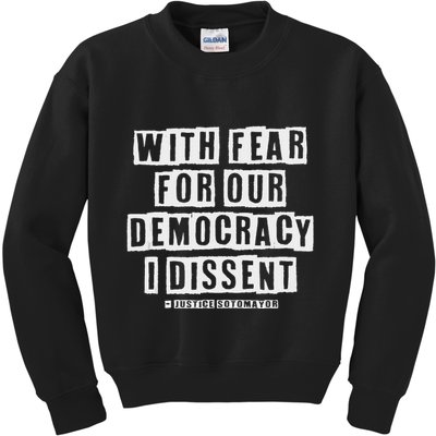 Pro Democracy I Dissent Strong Support Kids Sweatshirt