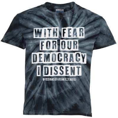 Pro Democracy I Dissent Strong Support Kids Tie-Dye T-Shirt