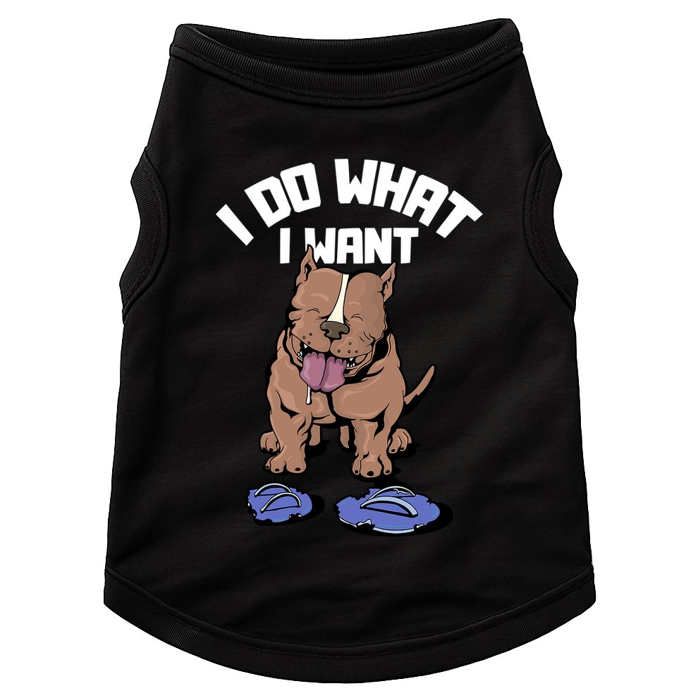 Pitbull Dog I Do What I Want Doggie Tank
