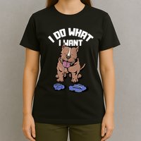 Pitbull Dog I Do What I Want T-Shirt