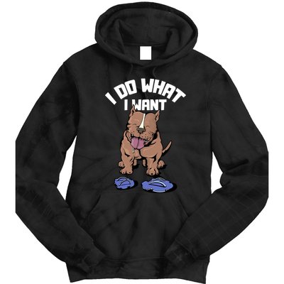 Pitbull Dog I Do What I Want Tie Dye Hoodie
