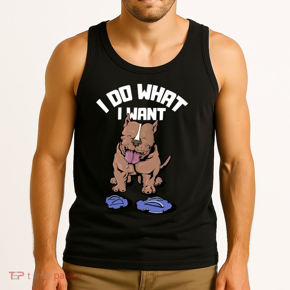 Pitbull Dog I Do What I Want Tank Top