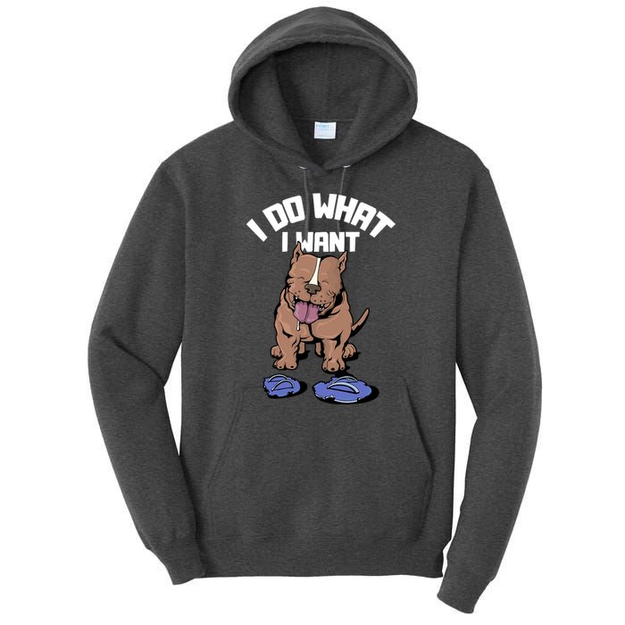 Pitbull Dog I Do What I Want Tall Hoodie