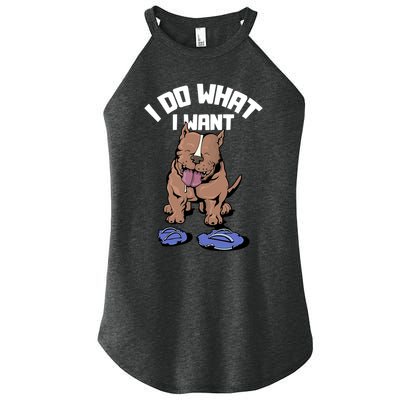 Pitbull Dog I Do What I Want Women's Perfect Tri Rocker Tank