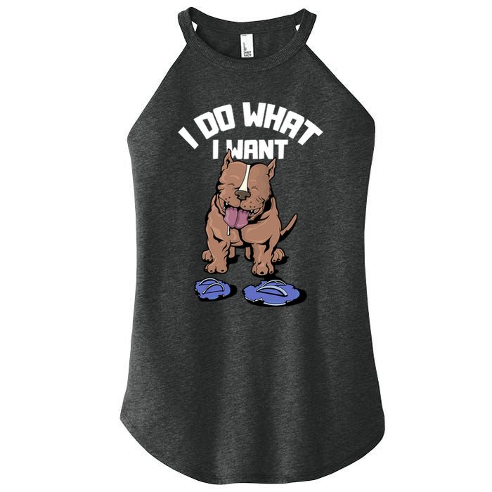 Pitbull Dog I Do What I Want Women's Perfect Tri Rocker Tank