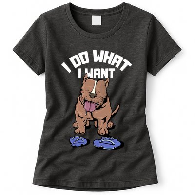 Pitbull Dog I Do What I Want Womens T-Shirt