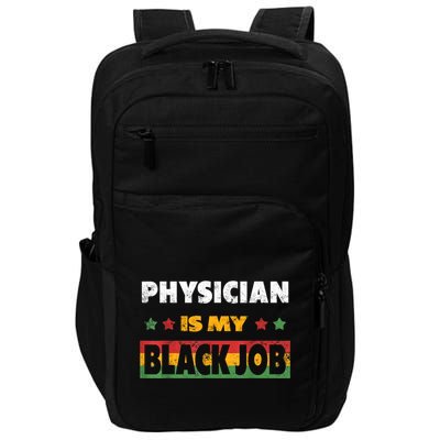 Physician Doctor Is My Black Job Tittle Personalized Impact Tech Backpack