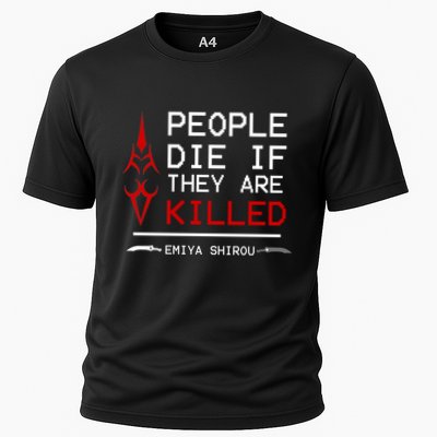 People Die If They Are Killed Emiya Shirou Fate Performance Shirt