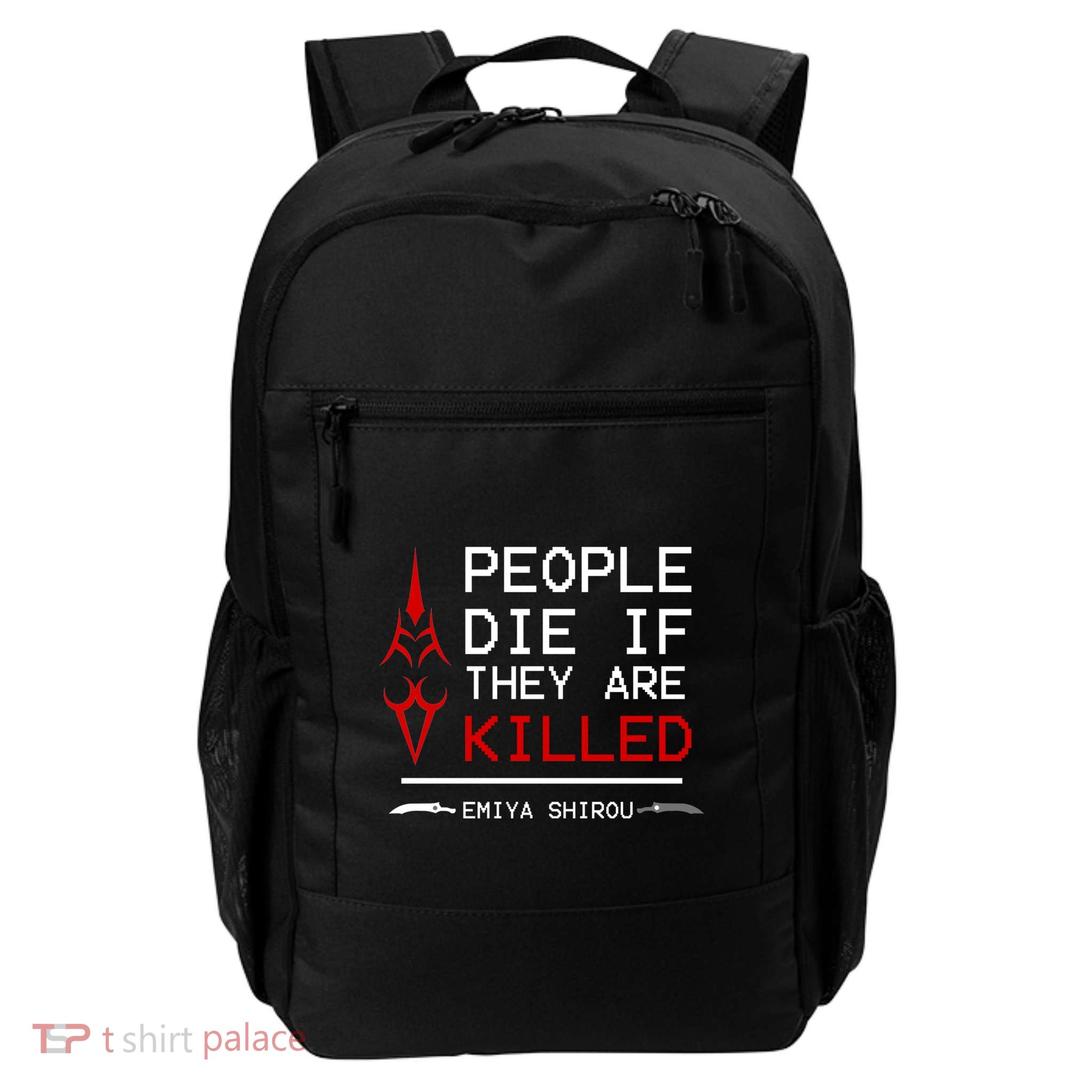 People Die If They Are Killed Emiya Shirou Fate Backpack
