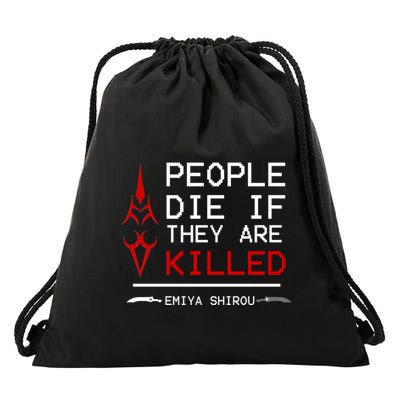 People Die If They Are Killed Emiya Shirou Fate Drawstring Bag
