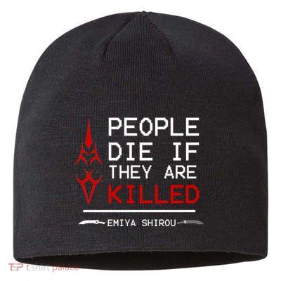 People Die If They Are Killed Emiya Shirou Fate Sustainable Beanie