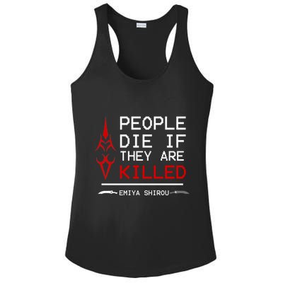 People Die If They Are Killed Emiya Shirou Fate Ladies PosiCharge Competitor Racerback Tank
