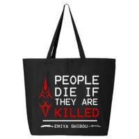 People Die If They Are Killed Emiya Shirou Fate 25L Jumbo Tote