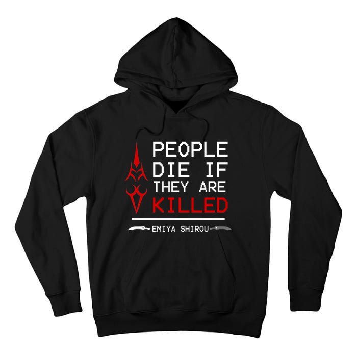 People Die If They Are Killed Emiya Shirou Fate Tall Hoodie
