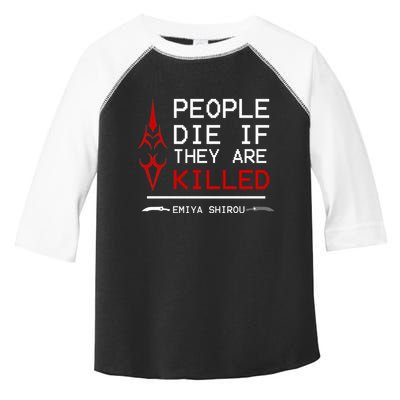 People Die If They Are Killed Emiya Shirou Fate Toddler Fine Jersey T-Shirt