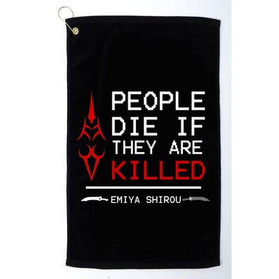 People Die If They Are Killed Emiya Shirou Fate Golf Towel