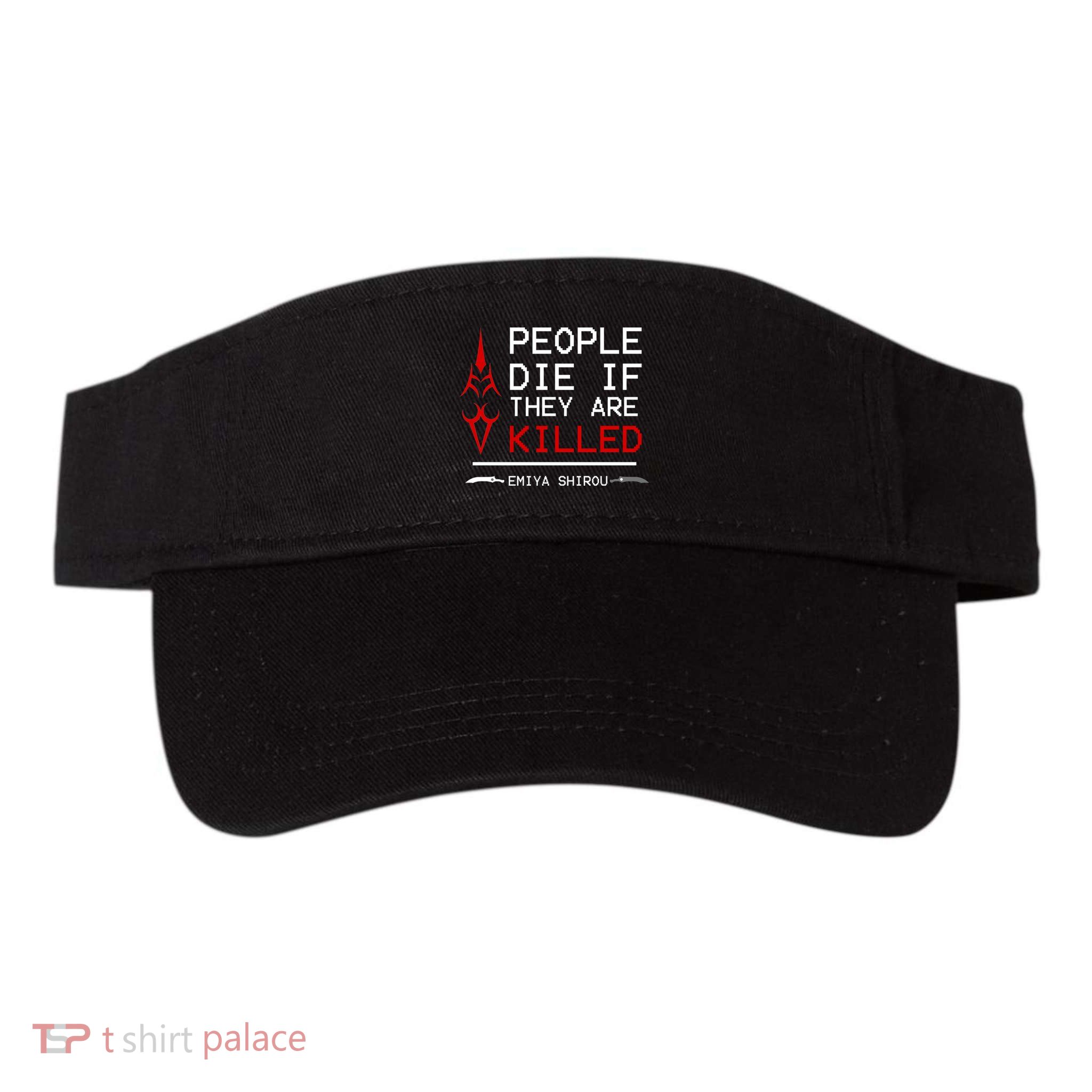 People Die If They Are Killed Emiya Shirou Fate Visor