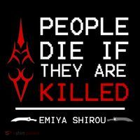 People Die If They Are Killed Emiya Shirou Fate Women's V-Neck T-Shirt