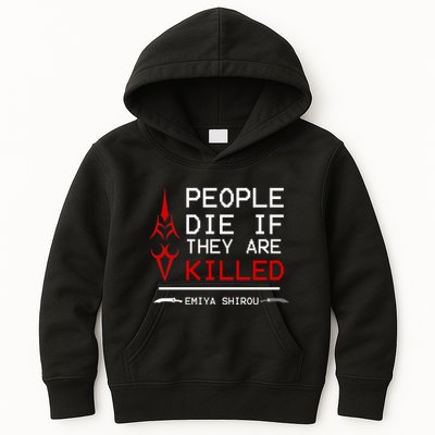 People Die If They Are Killed Emiya Shirou Fate Kids Hoodie