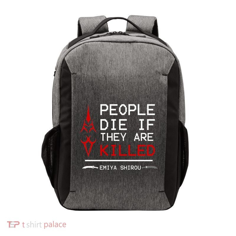 People Die If They Are Killed Emiya Shirou Fate Vector Backpack