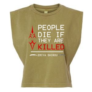 People Die If They Are Killed Emiya Shirou Fate Garment-Dyed Women's Muscle Tee