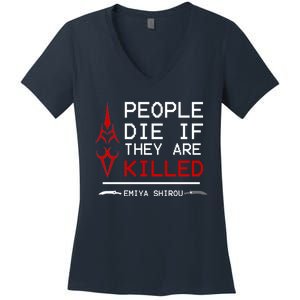 People Die If They Are Killed Emiya Shirou Fate Women's V-Neck T-Shirt