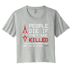 People Die If They Are Killed Emiya Shirou Fate Women's Crop Top Tee