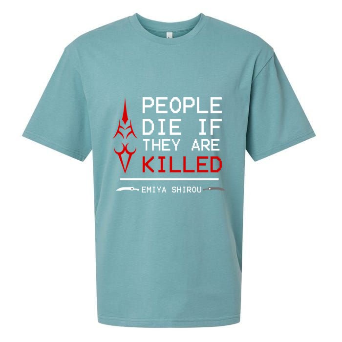 People Die If They Are Killed Emiya Shirou Fate Sueded Cloud Jersey T-Shirt