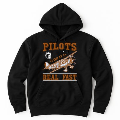 Pilots Do It Real Fast Hoodie