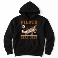 Pilots Do It Real Fast Hoodie