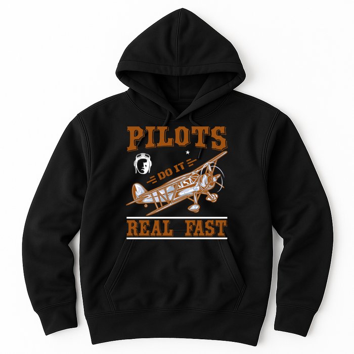 Pilots Do It Real Fast Hoodie