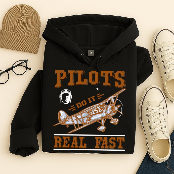 Pilots Do It Real Fast Hoodie