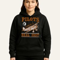 Pilots Do It Real Fast Hoodie