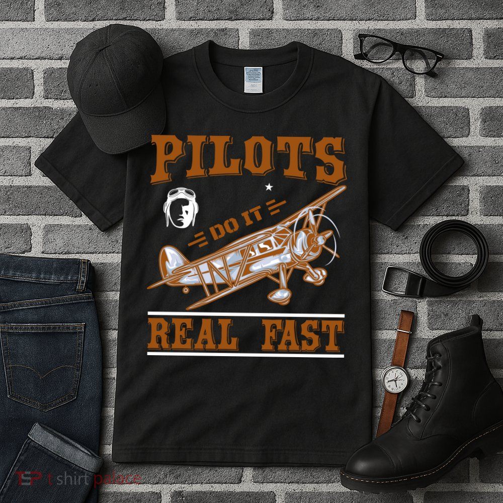 Pilots Do It Real Fast Tall T-Shirt