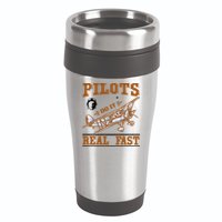 Pilots Do It Real Fast 16oz Travel Tumbler
