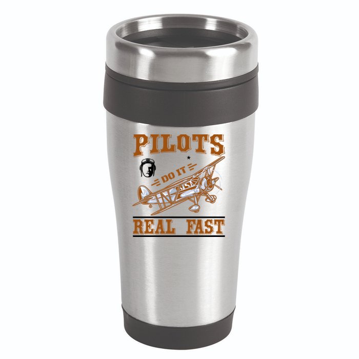 Pilots Do It Real Fast 16oz Travel Tumbler