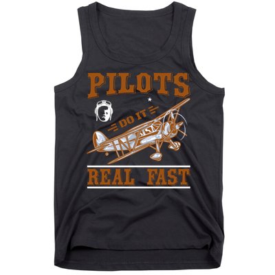 Pilots Do It Real Fast Tank Top