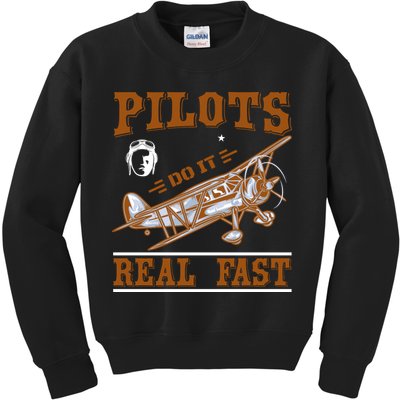 Pilots Do It Real Fast Kids Sweatshirt
