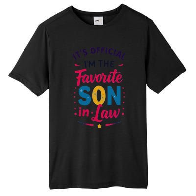 Proudly Declared I’M The Favorite Soninlaw Tall Fusion ChromaSoft Performance T-Shirt