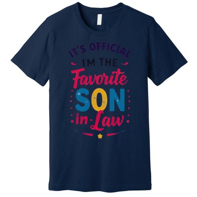 Proudly Declared I’M The Favorite Soninlaw Premium T-Shirt