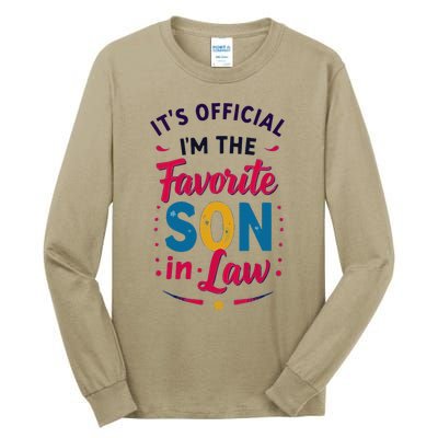 Proudly Declared I’M The Favorite Soninlaw Tall Long Sleeve T-Shirt