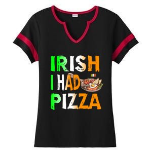 Patrick's Day Irish I Had Pizza Cool Gift Eat Food Restaurant Funny Gift Ladies Halftime Notch Neck Tee